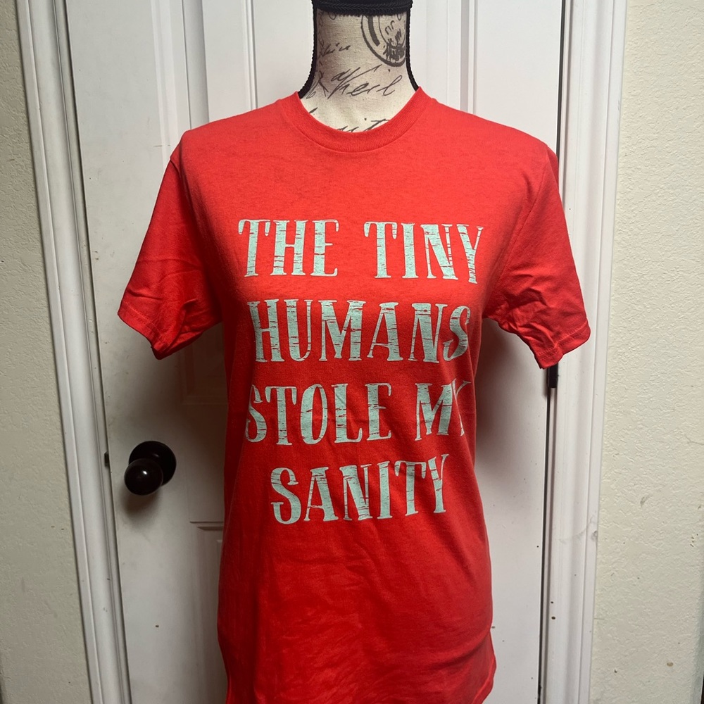 “The Tiny Humans Stope My Sanity” Boutique T-shirt
